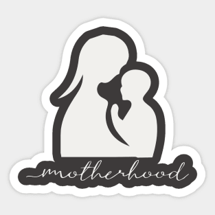 Motherhood Sticker